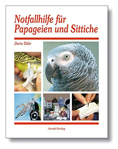 Notfallhilfe für Papageien und Sittiche