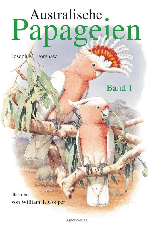 Australische Papageien 1: Band 1