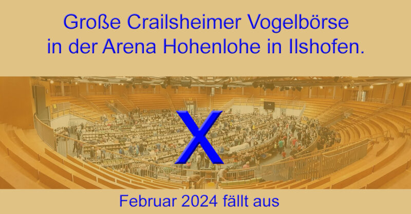 Beitragsbild: Crailsheimer-Vogelbörse-Arena-Hohenlohe-Ilshofen-fällt-aus